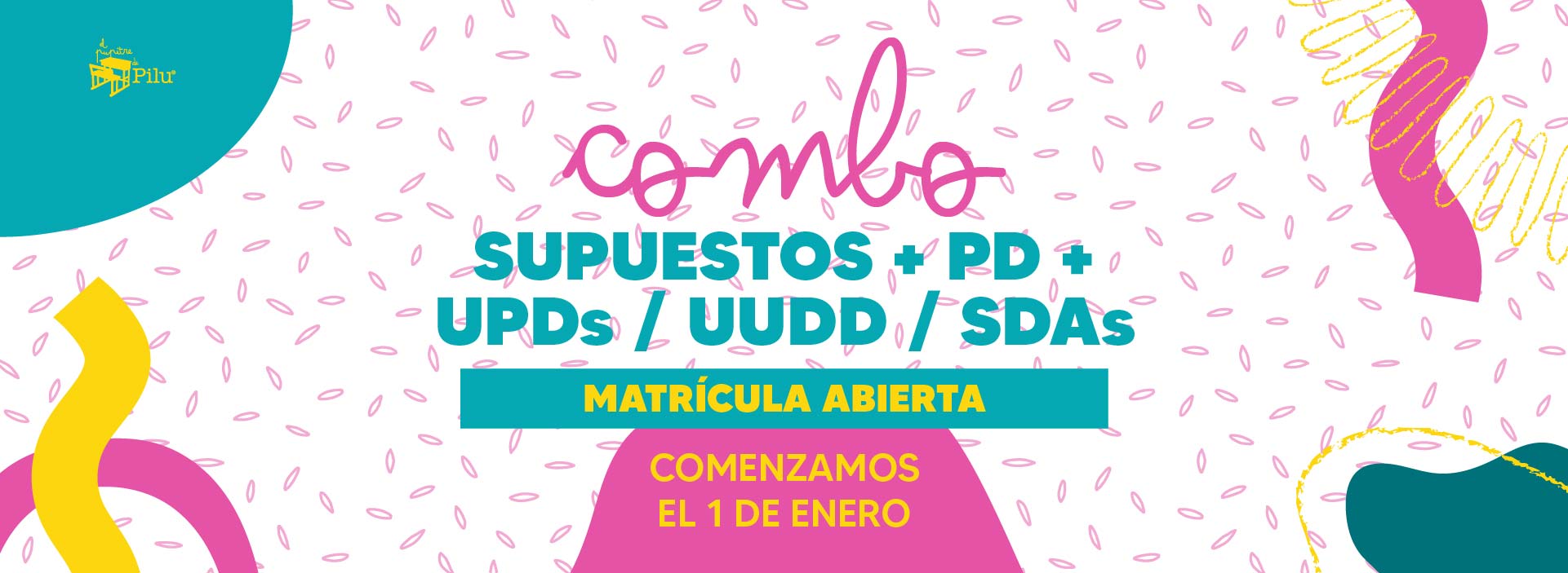 Supuestos + PD + Unidad